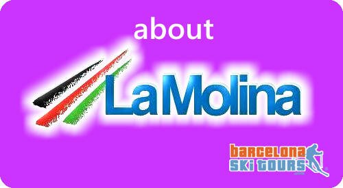 About La Molina ski station Barcelona